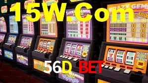 56D Bet